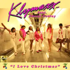 I Love Christmas (feat. Cheryl Cooley) - Single by Klymaxx album reviews, ratings, credits