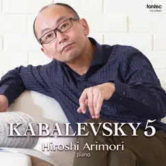 Kabalevsky 5 by Hiroshi Arimori album reviews, ratings, credits