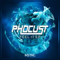 Feel it - EP by Phocust album reviews, ratings, credits