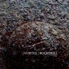 Rockdrill by Vortex album reviews, ratings, credits