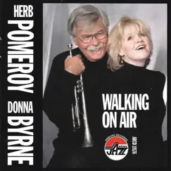 Walking On Air by Herb Pomeroy & Donna Byrne album reviews, ratings, credits