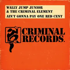 Ain't Gonna Pay One Red Cent (Dub Version) Song Lyrics