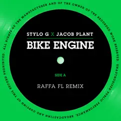 Bike Engine (Raffa FL Remix) - Single by Stylo G & Jacob Plant album reviews, ratings, credits