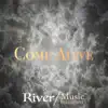 Come Alive - Single album lyrics, reviews, download