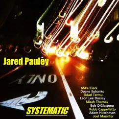 Systematic by Jared Pauley album reviews, ratings, credits