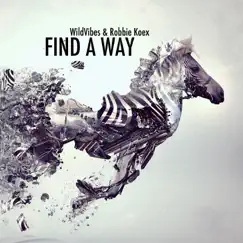 Find a Way (Original Extended Mix) Song Lyrics