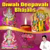 Diwali Deepavali Bhajans, Vol. 3 album lyrics, reviews, download