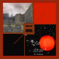 Brexit / Old Star Re-Release - EP by Sharron-Idol album reviews, ratings, credits