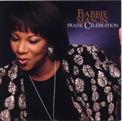 Praise Celebration by Babbie Mason album reviews, ratings, credits