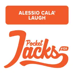 Laugh - Single by Alessio Cala' album reviews, ratings, credits
