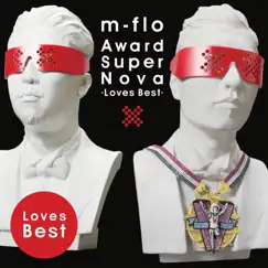 Award SuperNova - Loves Best by M-flo album reviews, ratings, credits