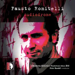 Romitelli: Audiodrome by Peter Rundel, Orchestra Sinfonica Nazionale della RAI di Torino, Orchestra Sinfonica Nazionale della RAI di Milano & Donatienne Michel-Dansac album reviews, ratings, credits