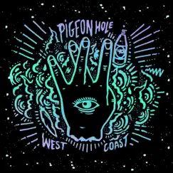 West Coast - Single by Pigeon Hole album reviews, ratings, credits
