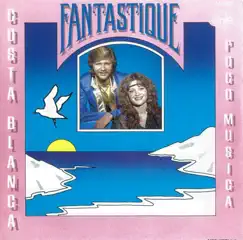 Costa Blanca - Single by Fantastique album reviews, ratings, credits