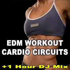 EDM Workout Cardio Circuits (150 Bpm) & DJ Mix [the Best Music for Aerobics, Pumpin' Cardio Power, Crossfit, Plyo, Exercise, Steps, Pilo, Barré, Routine, Curves, Sculpting, Abs, Butt, Lean, Twerk, Slim Down Fitness Workout] by DJ Cardio album reviews, ratings, credits