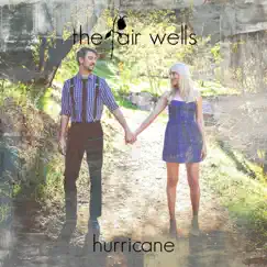 Hurricane - EP by The Fair Wells album reviews, ratings, credits