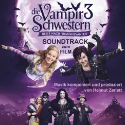 Die Vampirschwestern 3 (Original Soundtrack) - EP by Helmut Zerlett & Deutsches Filmorchester Babelsberg album reviews, ratings, credits