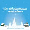 Der Weihnachtsmann wohnt nebenan (feat. Santa Claus) - Single album lyrics, reviews, download