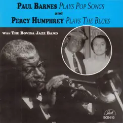 Paul Barnes Plays Pop Songs and Percy Humphrey Plays the Blues with the Bovisa Jazz Band (feat. Guido Cairo) by Paul Barnes & Percy Humphrey album reviews, ratings, credits