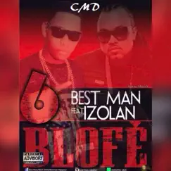 6 Blofé (feat. Izolan) - Single by Best Man album reviews, ratings, credits