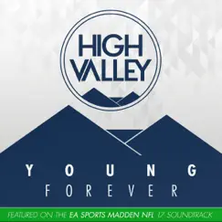 Young Forever - Single by High Valley album reviews, ratings, credits