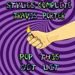 Pop This Get Lit (feat. Travis Porter) Song Lyrics