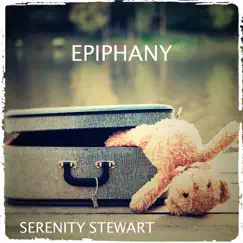 Epiphany - Single by Serenity Stewart album reviews, ratings, credits