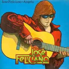 Angela by José Feliciano album reviews, ratings, credits
