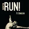 Run! (feat. Kinderr) - Single album lyrics, reviews, download