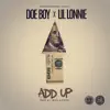 Add Up (feat. Lil Lonnie) - Single album lyrics, reviews, download