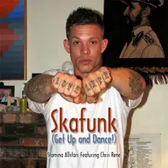 Skafunk (Get up and Dance!) [feat. Chris Rene] - Single by Stamina Allstars album reviews, ratings, credits
