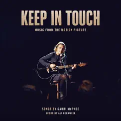 Keep in Touch (Music from the Motion Picture) by Gabbi McPhee & Ali Helnwein album reviews, ratings, credits