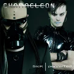 Sick / Perverted by Chamaeleon album reviews, ratings, credits