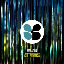 Vibration - Single by Guille Forteza album reviews, ratings, credits