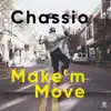 Make'm Move (feat. Michelle Hord) - Single album lyrics, reviews, download