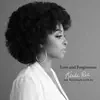 Love and Forgiveness (feat. B. Joy & Kim Glaspie) - Single album lyrics, reviews, download