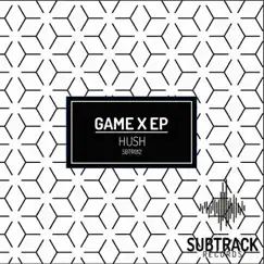Game X EP by Hush album reviews, ratings, credits