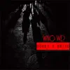 Who We (feat. Grizzy & Clea) - Single album lyrics, reviews, download