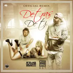 Detrás De Ti (Remix) [feat. Ozuna] - Single by Jory Boy album reviews, ratings, credits