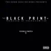 The Black Print album lyrics, reviews, download