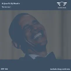 Yes We Can - Single by St. Jean & DJ Marks album reviews, ratings, credits