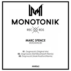 Dogmacid - Single by Marc Spence album reviews, ratings, credits