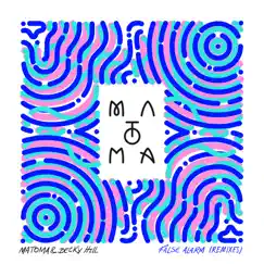 False Alarm (Remixes) - EP by Matoma & Becky Hill album reviews, ratings, credits