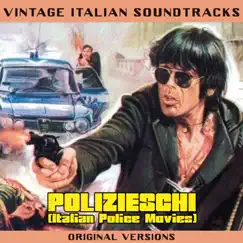 Vintage Italian Soundtracks: Polizieschi (Italian Police Movies) by Various Artists album reviews, ratings, credits