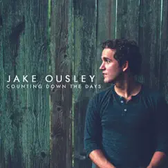 Counting Down the Days by Jake Ousley album reviews, ratings, credits