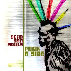 Punk B-Side - Single by Dead Sea Souls album reviews, ratings, credits