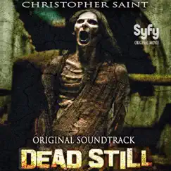 Dead Still (Original Soundtrack) by Christopher Saint album reviews, ratings, credits