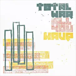 All You Have - EP by Total War album reviews, ratings, credits