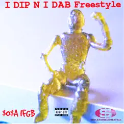 I Dip n I Dab Freestyle Song Lyrics