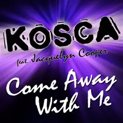 Come Away with Me (feat. Jacquelyn Cooper) [Extended Mix] Song Lyrics